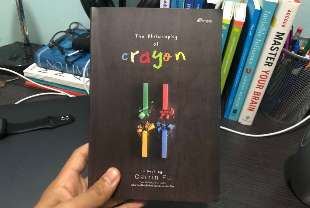 The Philosophy of CRAYON by Carrin&nbsp;Fu